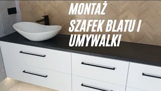 Montaż szafek blatu i umywalki nad blatowej