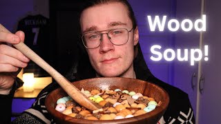 ASMR | Preparing Some Wood Soup | Wood Sounds🪵