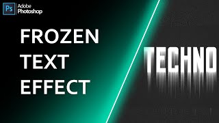 Frozen Text Effect In Photoshop cc 2021 | Photoshop Tutorial