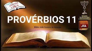 Provérbios 11 - JFA - projeto ler toda a Bíblia