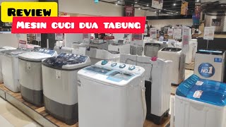 REVIEW MESIN CUCI DUA TABUNG JUNI 2023