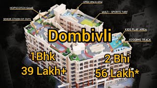 DOMBIVLI 2BHK 56 Lakh* CALL 7021093002