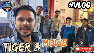 Tiger 3 Movie Vlog | Full Vlog | #vlog #youtube #salmankhan #tiger3