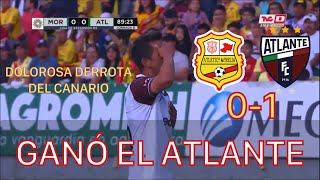 Atlético Morelia vs Atlante 0-1 |RESUMEN| Liga de expansión mx C23