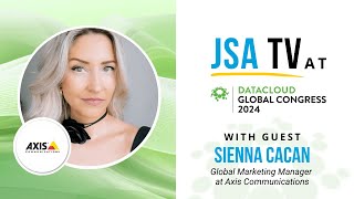 Axis Communications’ Sienna Cacan: Shoring Up Data Center Security + More