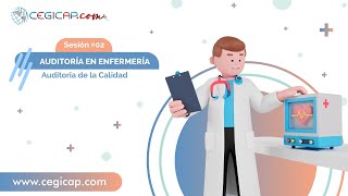 AUDITORÍA EN ENFERMERÍA | SESIÓN 2 | Auditoria de la Calidad