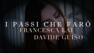 I Passi Che Farò (INEDITO) - Francesca Lai