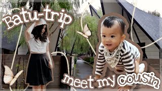 MEET MY COUSIN *cuteness overload* | LAST MINUTE GETAWAY TO BATU