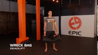 Wreck Bag Deadlifts | EPIC Hybrid Training