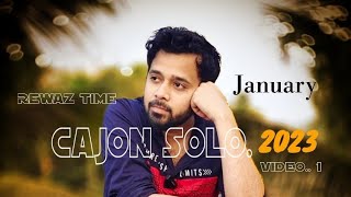 #cajon solo.2023 January video 1.rewaz time.please use headphone 🎧🙏🇮🇳