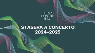 The 2024/2025 Fazioli Concer Hall's concert series