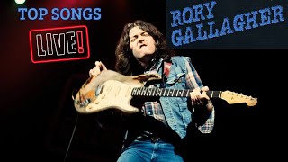 RORY GALLAGHER - TOP SONGS LIVE│BEST OF ROCK #rockstar #uk #rock  #classicrock #rorygallagher #live