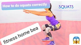 How To Squat Correctly, The Perfect Form  And Technique By Fitness Home Bea