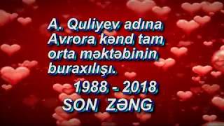 Lənkəran Hirkan məktəbi Son Zəng 1988 - 2018