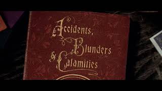 Accidents, Blunders and Calamities Trailer (2016)