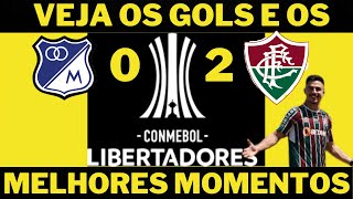 #golshoje #libertadores #fluminense    Gols e Melhores Momentos de Fluminense 2 x 0 Millonarios