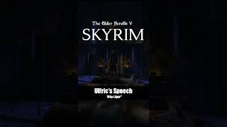 Skyrim - Ulfric Stormcloak's Speech #shorts