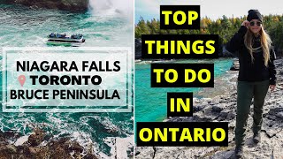 HOW TO TRAVEL ONTARIO Niagara Falls, Bruce Peninsula National Park, Toronto