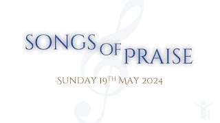 Songs Of Praise 19th May 2024