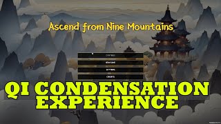 NEW INDIE GAME - Ascend From 9 Mountains - Qi Condensation Life - #3