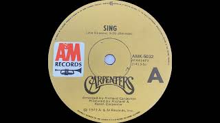 1973: Carpenters - Sing - mono 45