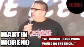 It's Hard Work Being Latino | Martin Moreno | Comedy Caliente