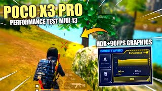 PERFORMANCE MIUI 13.0.4 POCO X3 PRO PUBG TEST HDR + 90FPS | PUBG MOBILE