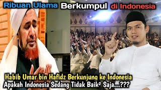 Habib Umar bin Hafidz di Indonesia? Misteri Tahun 2024 Buya Arrazy Hasyim