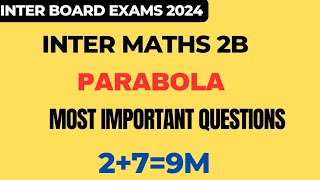 MATHS 2B PARABOLA IMPORTANT QUESTIONS|Intermediate maths 2b parabola|