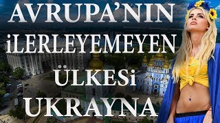 Avrupa'nın Merkezinde Garip Bir Ülke UKRAYNA Hakkında 15 İlginç Bilgi.