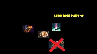 Mechanicals You Should Know About Aeon Disk Dota 2 Part #2