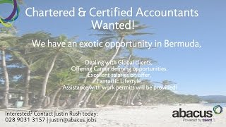 Chartered & Certified Accountants Wanted in Bermuda - Contact Abacus Professional Recruitment