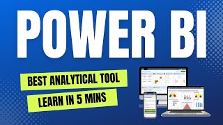 Learn Power BI (Analytical Tool) in 5 Mins