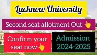 Lucknow University Second Seat Allotment UG Students | Fees deposit | #admission #ug #pg #2024