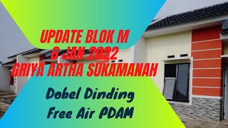 Update Blok M, 6 Jan 2022 Perumahan Griya Artha Sukamanah Cikarang