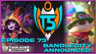 BANDLE CITY - Episode 73 - Legends of Runeterra