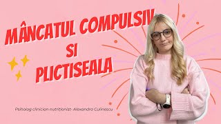 Mancatul compulsiv si plictiseala