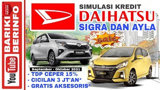 Simulasi Kredit Daihatsu AYLA dan SIGRA | Paket TDP Murah Mulai 10 JTan*