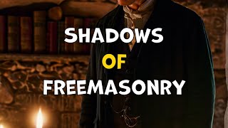 The Masonic Chronicles (Shadows of Freemasonry) Ep3