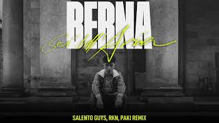 Berna - SEI NELL'ARIA (Salento Guys, RKN, Paki remix) [Official]