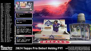 2024 Topps Pro Debut Hobby-- PYT Break