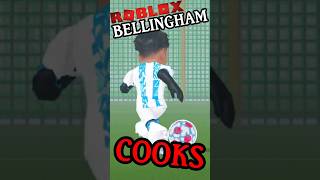 BELLINGHAM COOKS IN ROBLOX! #roblox #robloxshorts #youtubechamps #robloxfootball #football