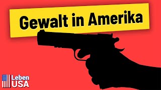 Sind Amerikaner gewaltbereiter?