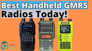 Best Handheld GMRS Radios In 2024! (TOP 3)