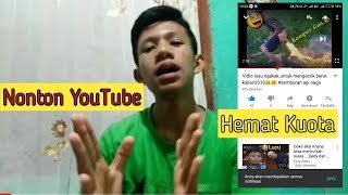 CARA HEMAT KUOTA NONTON YOUTUBE | Atur Di Setingannya