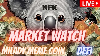 MILADY MEME COIN  JASMY COIN  BTC  $NFK  CAW  CRONOS  DEFI   \ MARKET WATCH \   ***WE ARE LIVE***