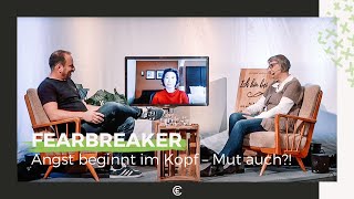 Fearbreaker: Angst beginnt im Kopf – Mut auch?! | Seelsorgetag 2020