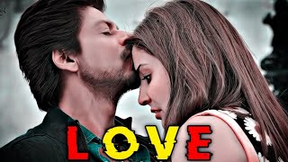 Shahrukh Khan Love Status 🥰 || Love Status 😘 || Romantic song || WhatsApp Status || #ariyansuman