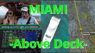 Lancair Pilot: Below Deck: Fly to Miami take a AZIMUT 70 Yacht via Miami River to Marathon Florida