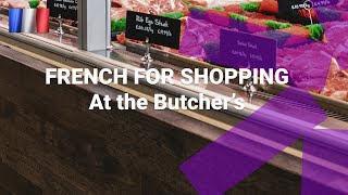 French Vocabulary Training: What Can You Buy in Butcher's Shop in France?